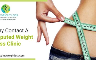 Why Contact A Reputed Weight Loss Clinic